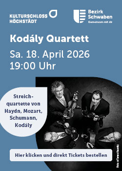 Schloss Höchstädt Kodaly Quartett am 18. April 2026