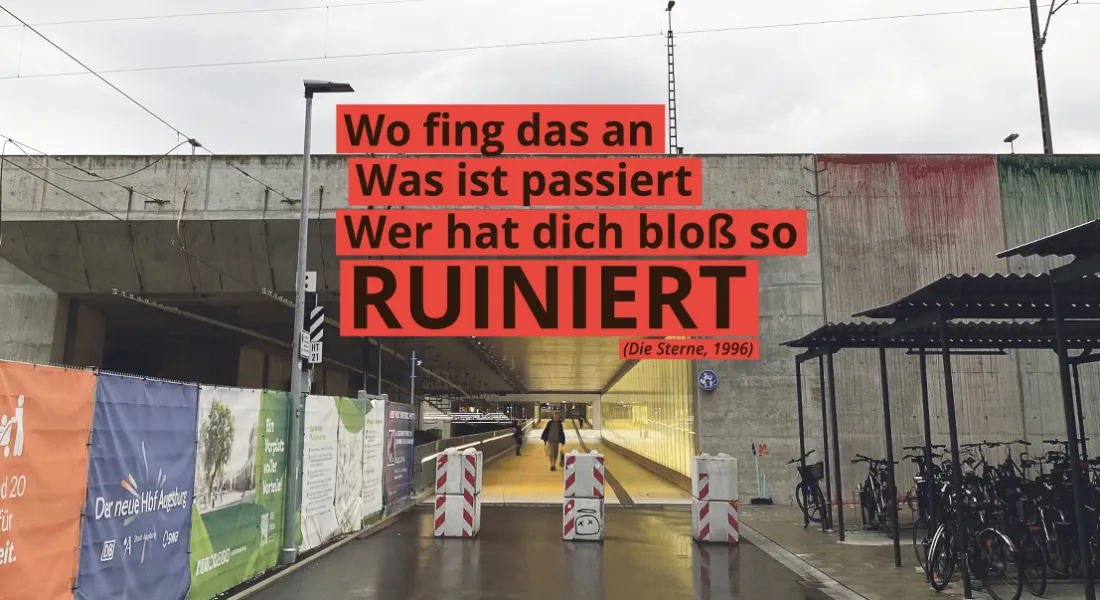 Westeingang des Augsburger Bahnhofs (Unterführung mit Bannern)