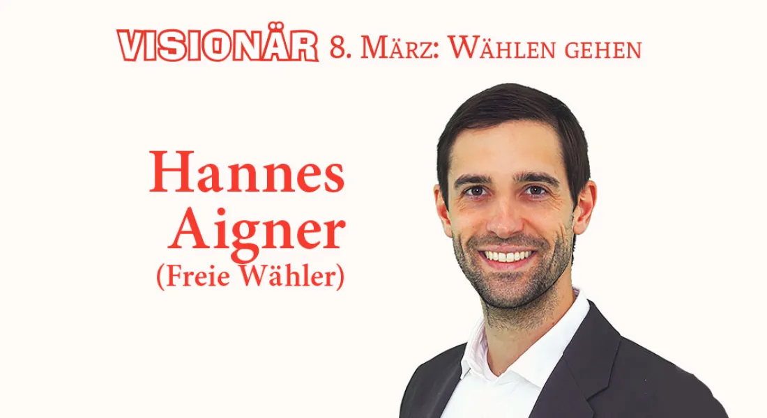 visionaer-hannes-aigner-Freie-Wähler