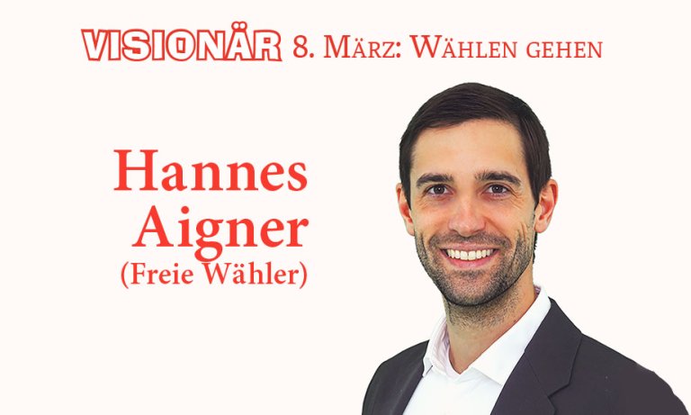 visionaer-hannes-aigner-Freie-Wähler
